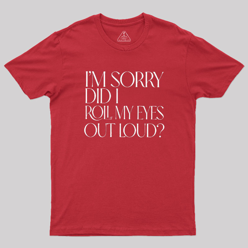 Eye Roll Humor Geek T-Shirt