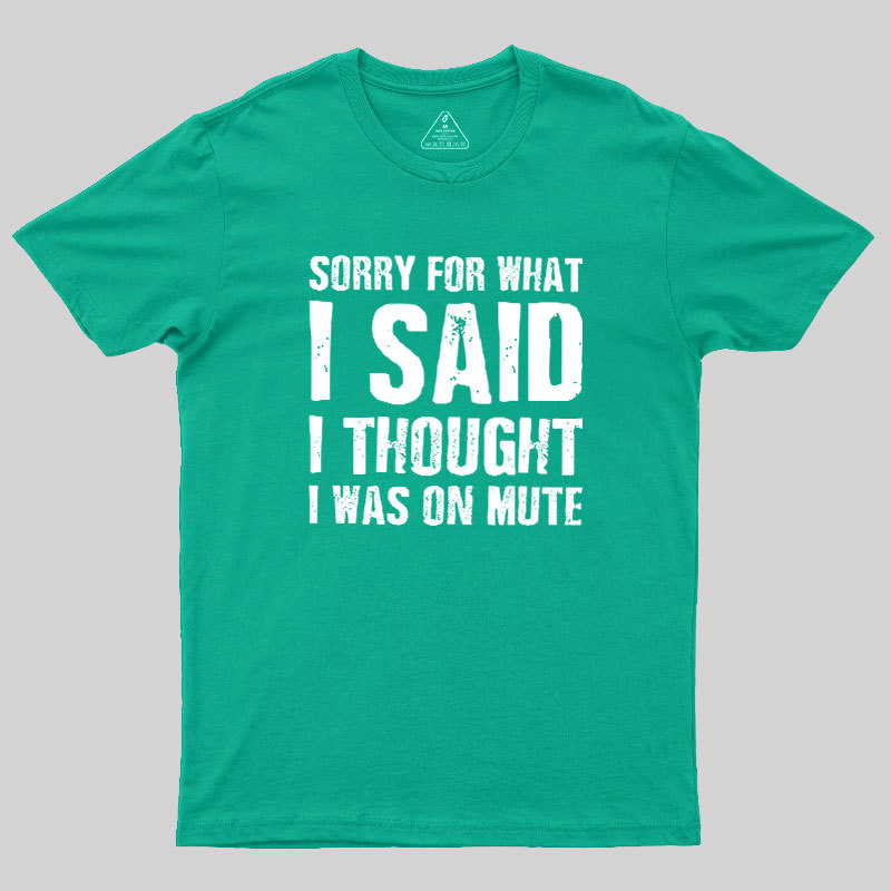 Mute Mishap Geek T-Shirt