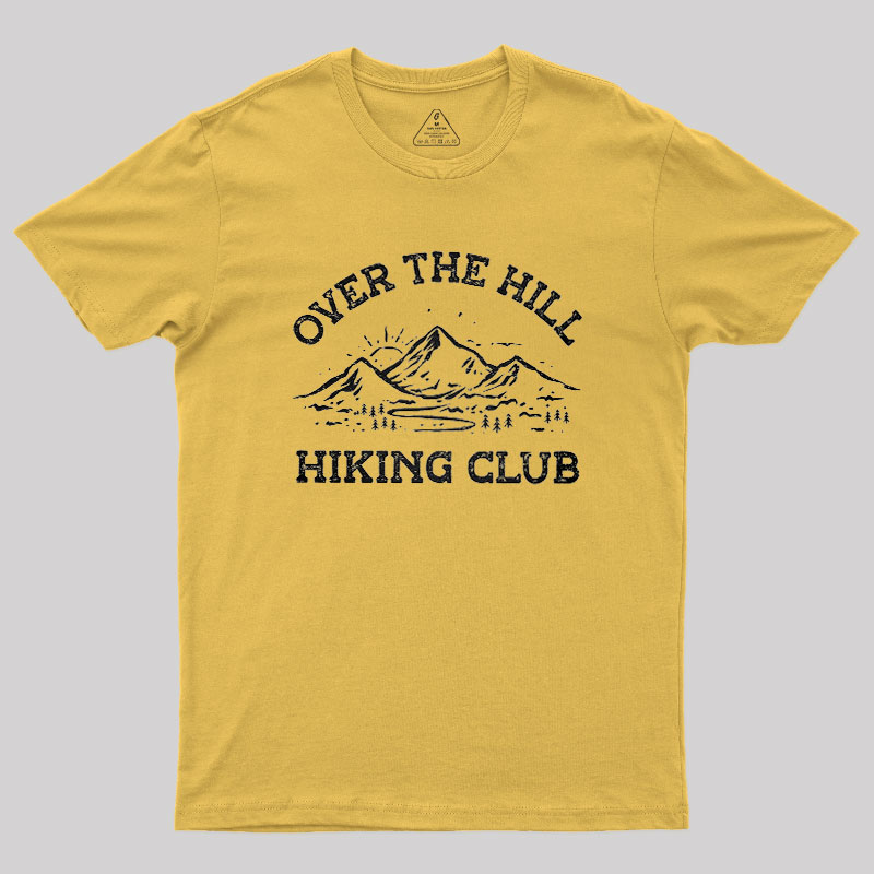 Over The Hill Hiking Club Geek T-Shirt