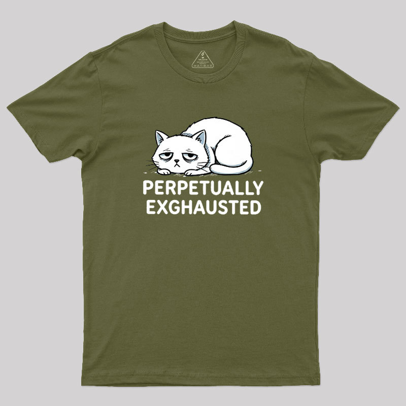 Perpetually Exhausted Geek T-Shirt