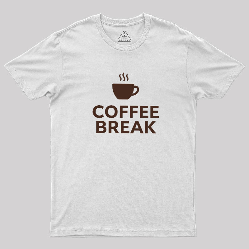 Coffee BREAK Geek T-Shirt