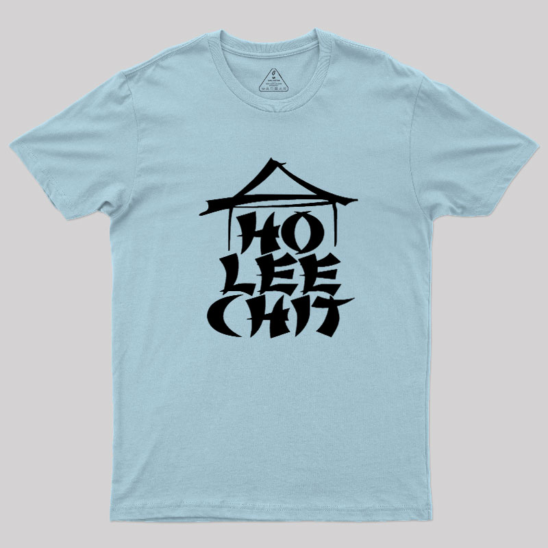 Ho Lee Chit Geek T-Shirt