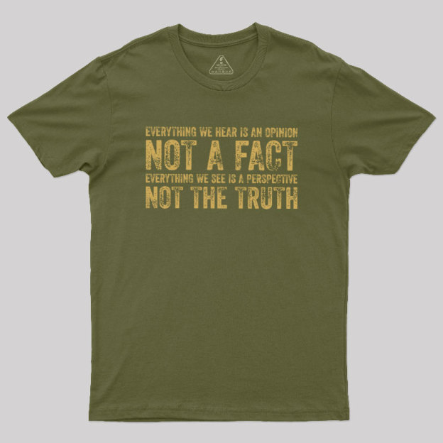 Perspective and Truth Geek T-Shirt
