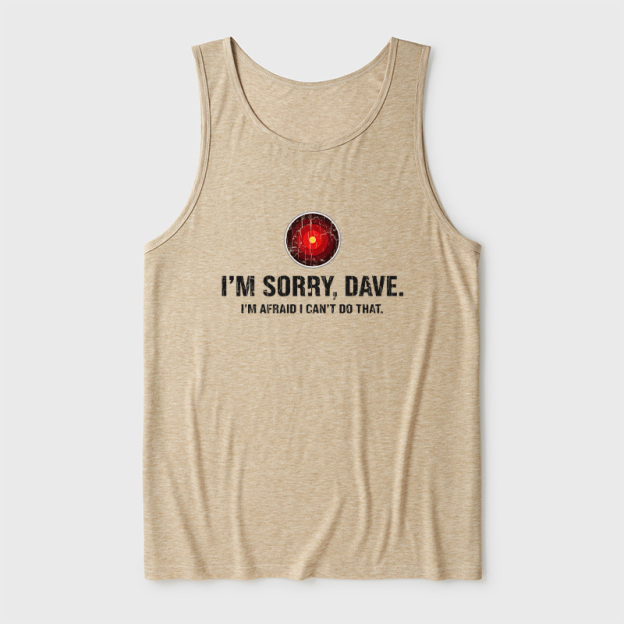 HAL Sorry Dave Quote Ultra Soft Heather Tank