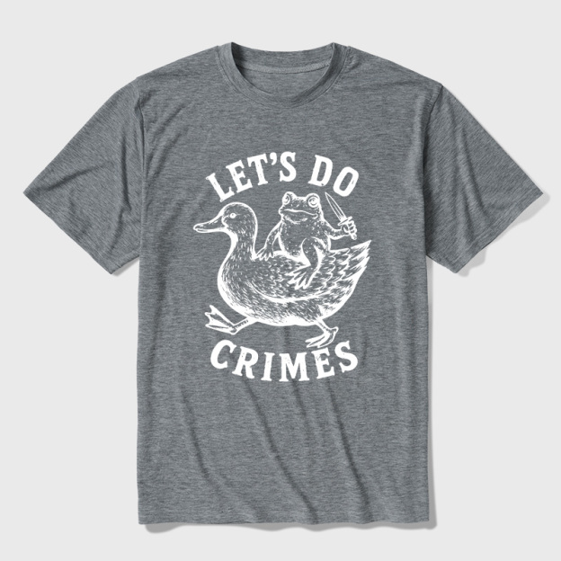 Let’s Do Crimes Ultra Soft Heather Tees