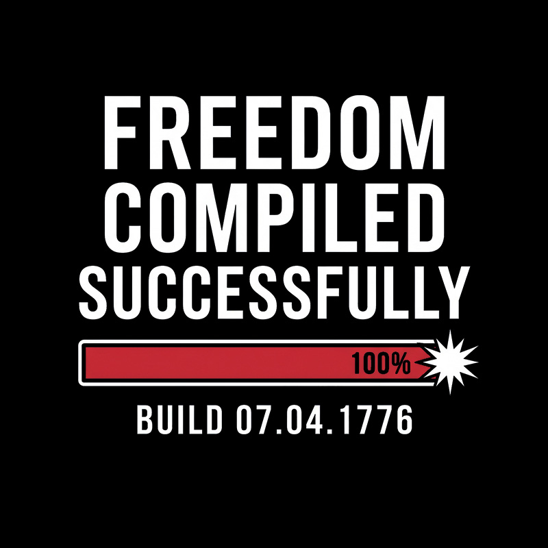 Freedom Compiled Successfully Geek T-Shirt