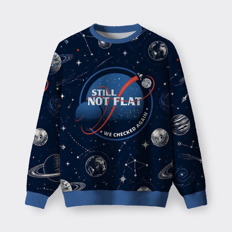 Still Not Flat Geek Fuzzy Fleece Sweatshirt
