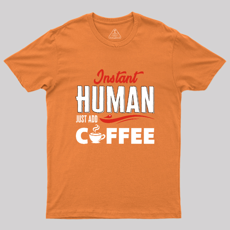 Human After Coffee Geek T-Shirt