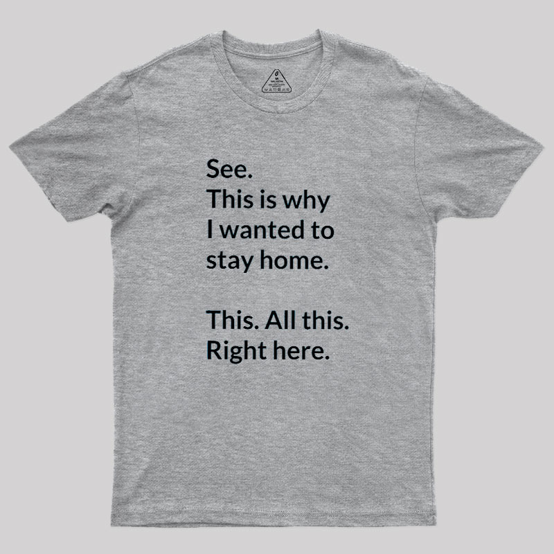 Stay Home Geek T-Shirt