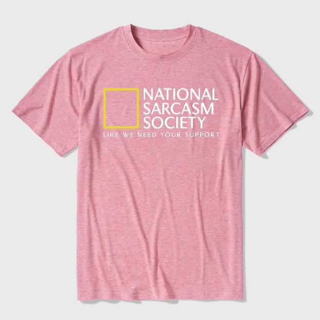 National Sarcasm Society Ultra Soft Heather Tees