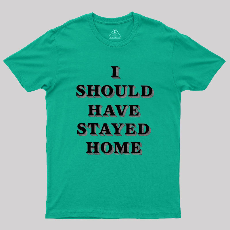 Stay Home Geek T-Shirt