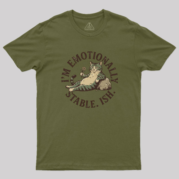 Stable-ish?Feline?Mood Geek T-Shirt
