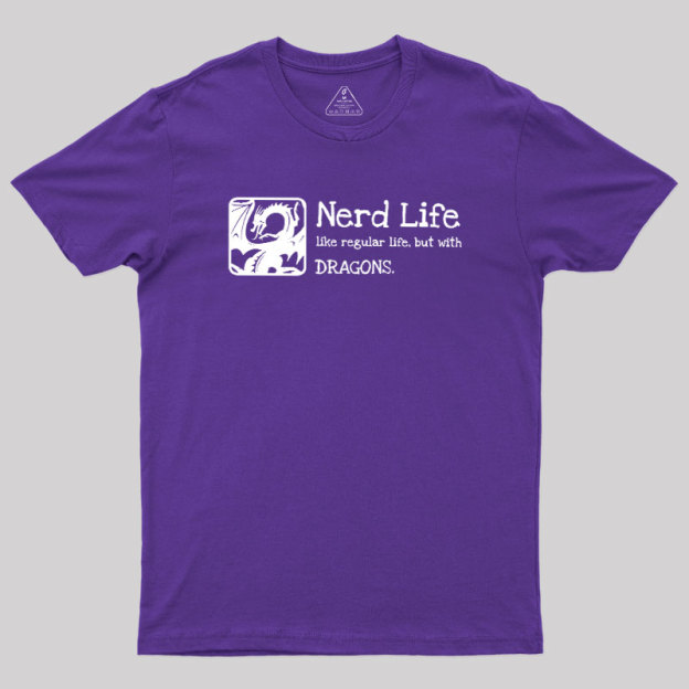 Nerd Life Dungeons Crawler Geek T-Shirt