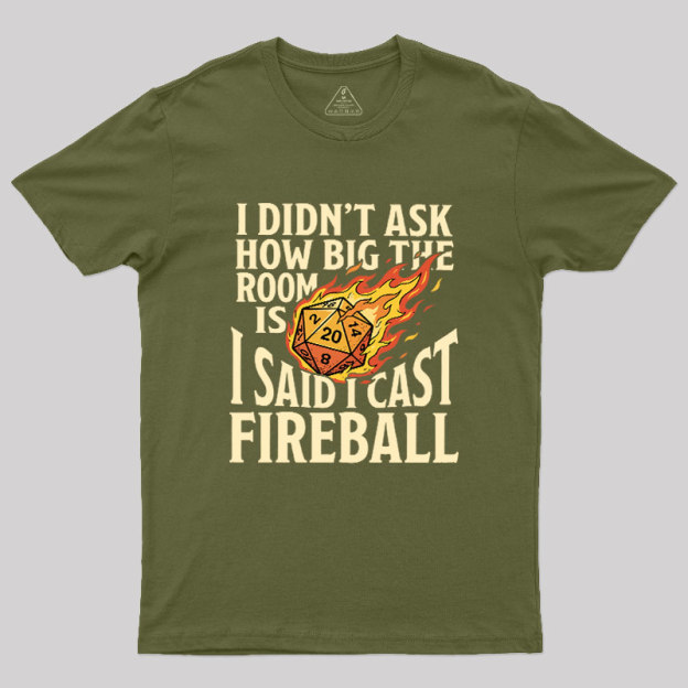 Fireball In A Closet Geek T-Shirt