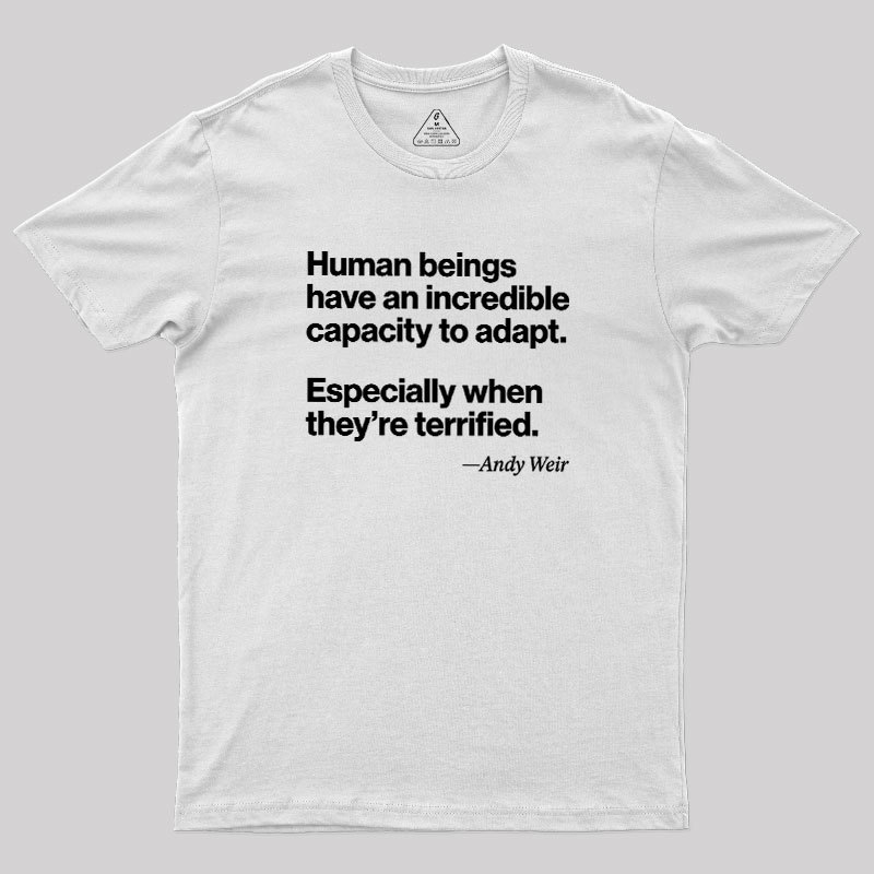 Human Beings Adapt Geek T-Shirt