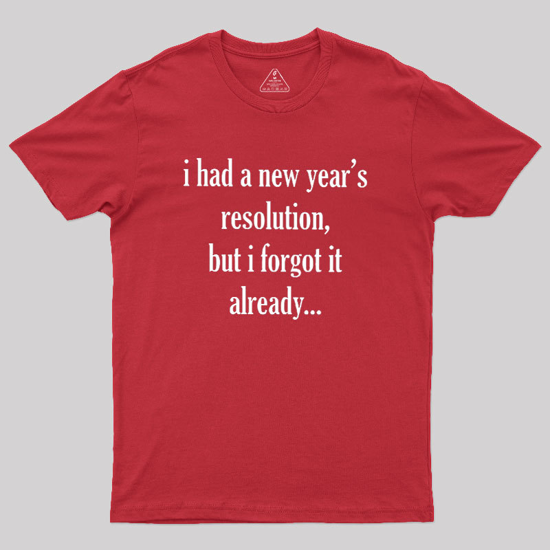 New Year's Resolution Geek T-Shirt