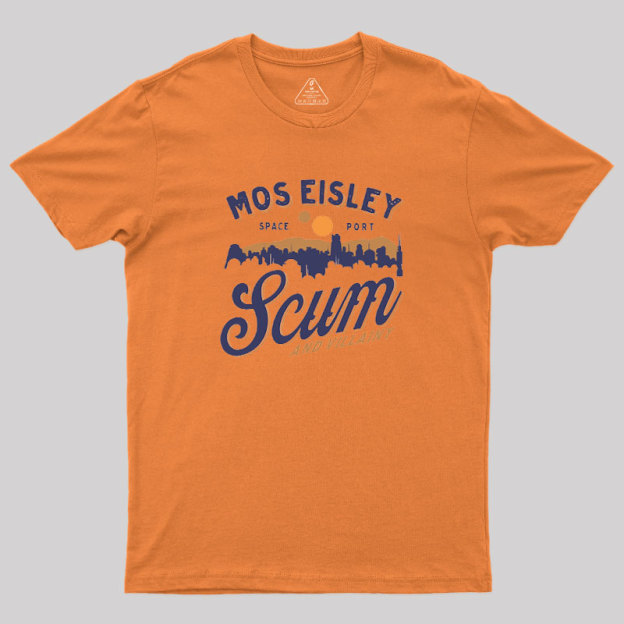 Mos Eisley Scum Geek T-Shirt