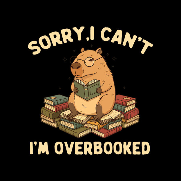 Overbooked Capybara Geek T-Shirt