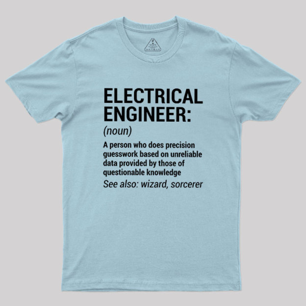 Funny Electrical Engineer Geek T-Shirt
