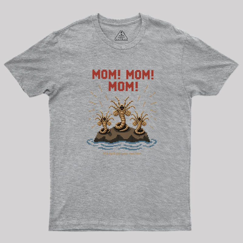 She Said Get Your Own Host Geek T-Shirt