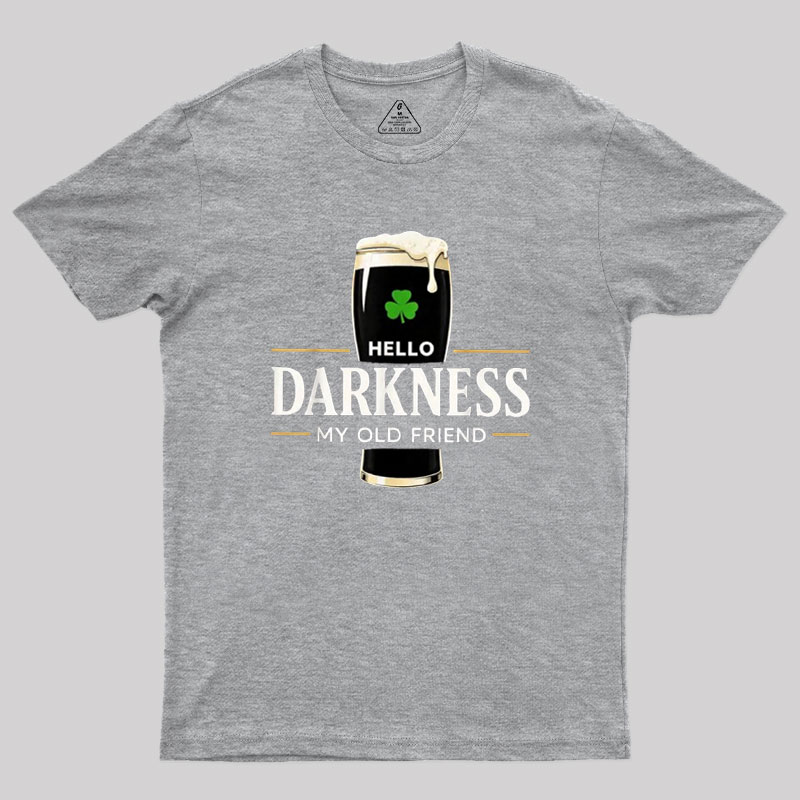 Hello Darkness My Old Friend Humour Geek T-Shirt
