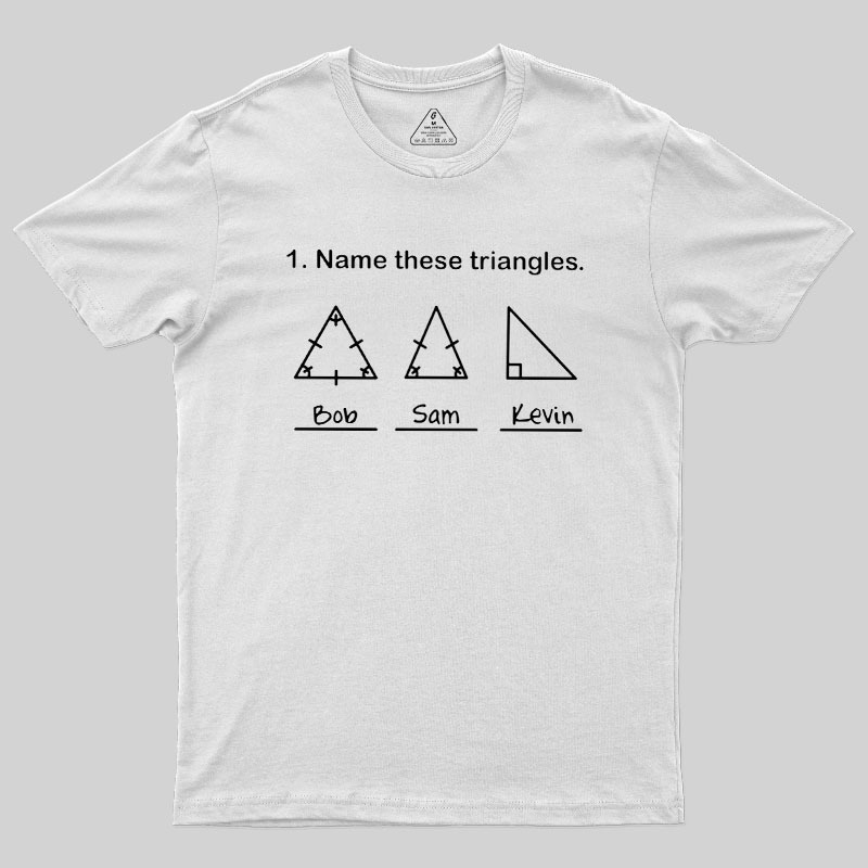 Name These Triangles Geek T-Shirt