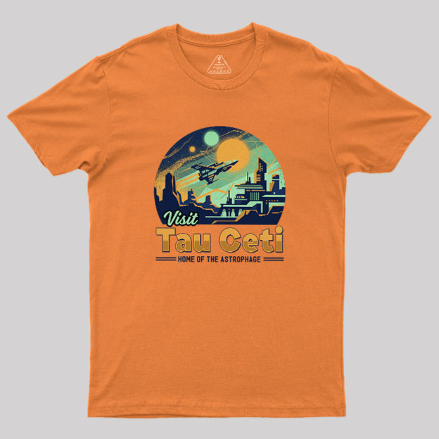 Visit Tau Ceti Geek T-Shirt