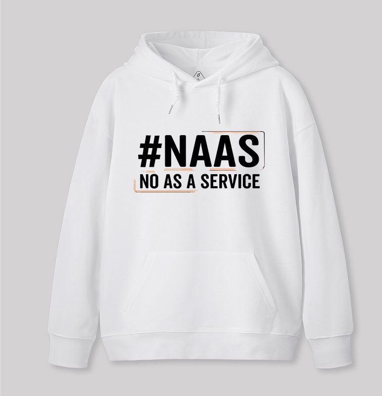 NaaS - No As A Service Geek Hoodie