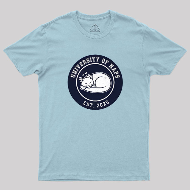 University of Naps Sleeping Cat Geek T-Shirt