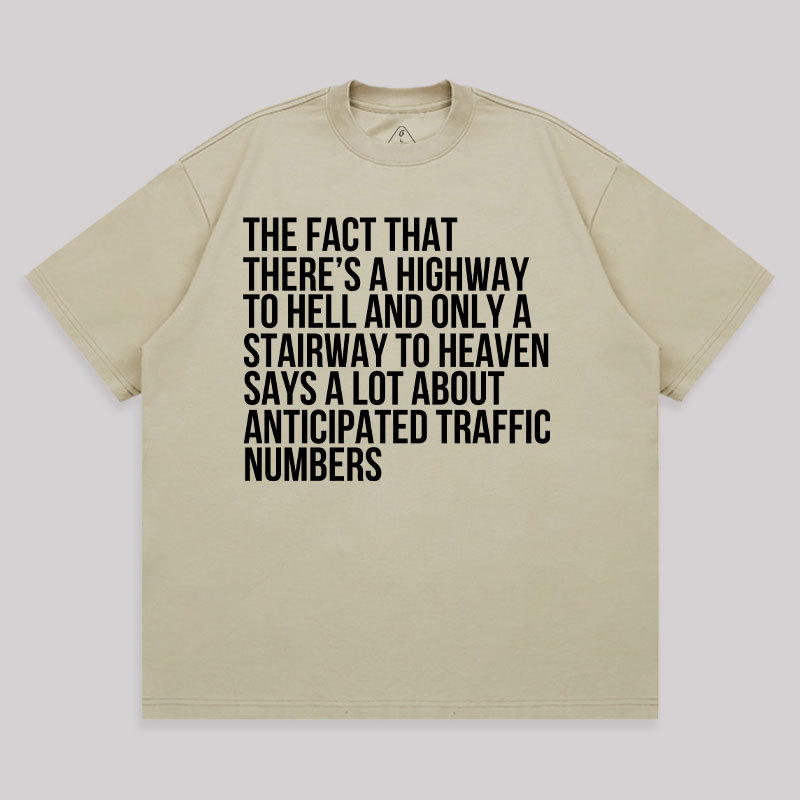 There's Highway To Hell And Stairway To Heaven Unisex Oversized T-shirt