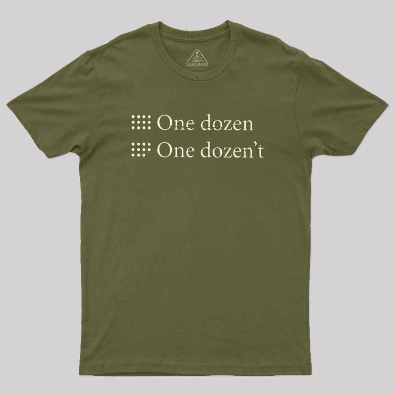 One Dozen One Dozen't Geek T-Shirt