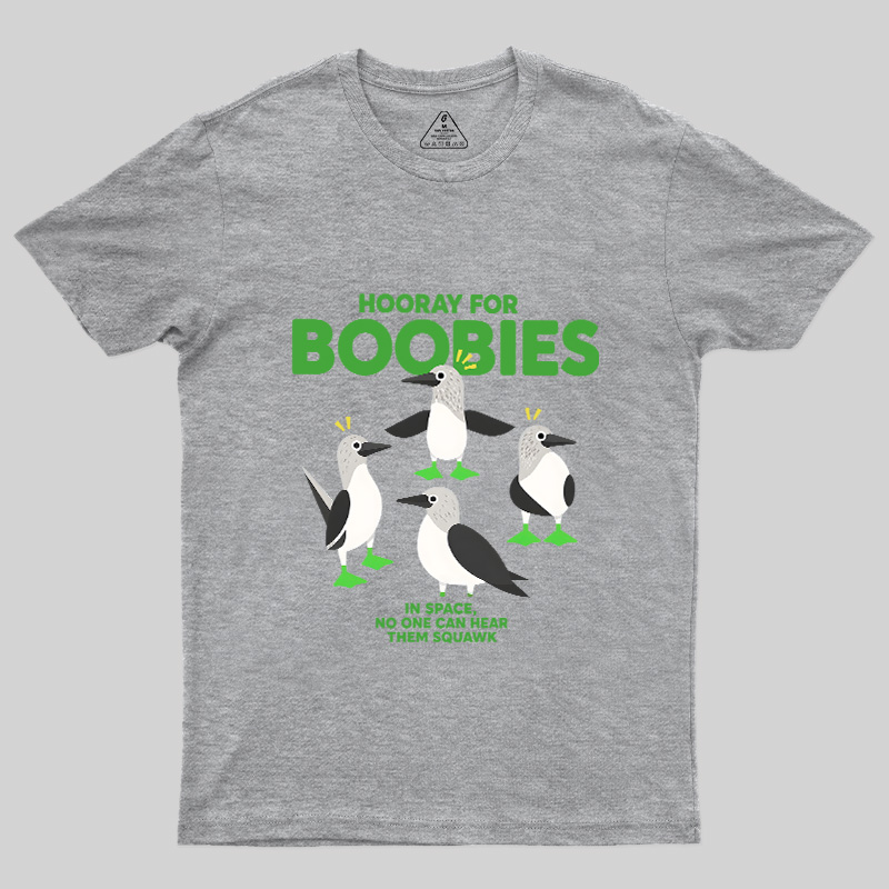 Hooray For Boobies Geek T-Shirt