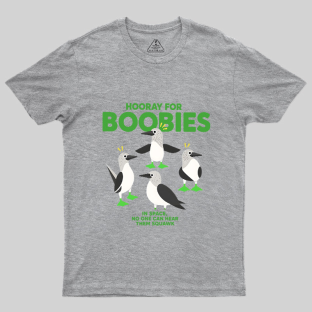 Hooray For Boobies Geek T-Shirt
