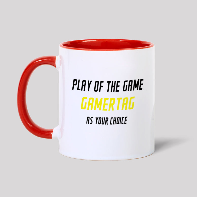 Play of the Game Gamertagas Your Choice Geek Mug