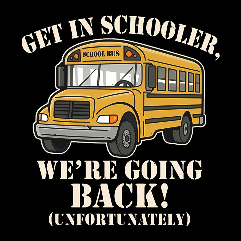 Funny Get In Loser Back To School Geek T-Shirt