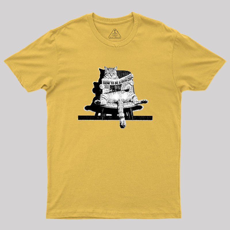 How To Be A Rich Cat Geek T-Shirt