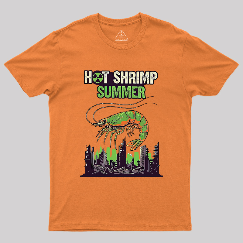 Hot Shrimp Summer Funny Radioactive Geek T-Shirt