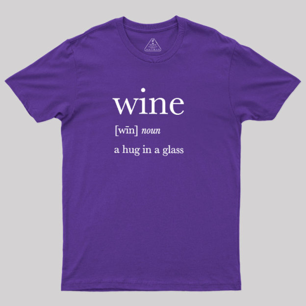 Definition Of Wine Geek T-Shirt