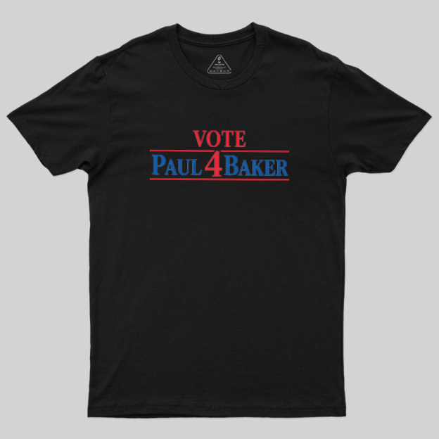 Retro Campaign Vote Paul 4 Baker Novelty Geek T-Shirt