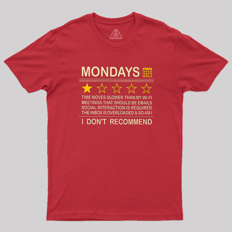 Mondays Geek T-Shirt