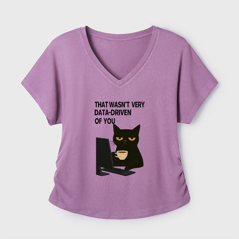 That Wasn't Very Data Driven Of You Geek Dolman Sleeve V-Neck Shirt