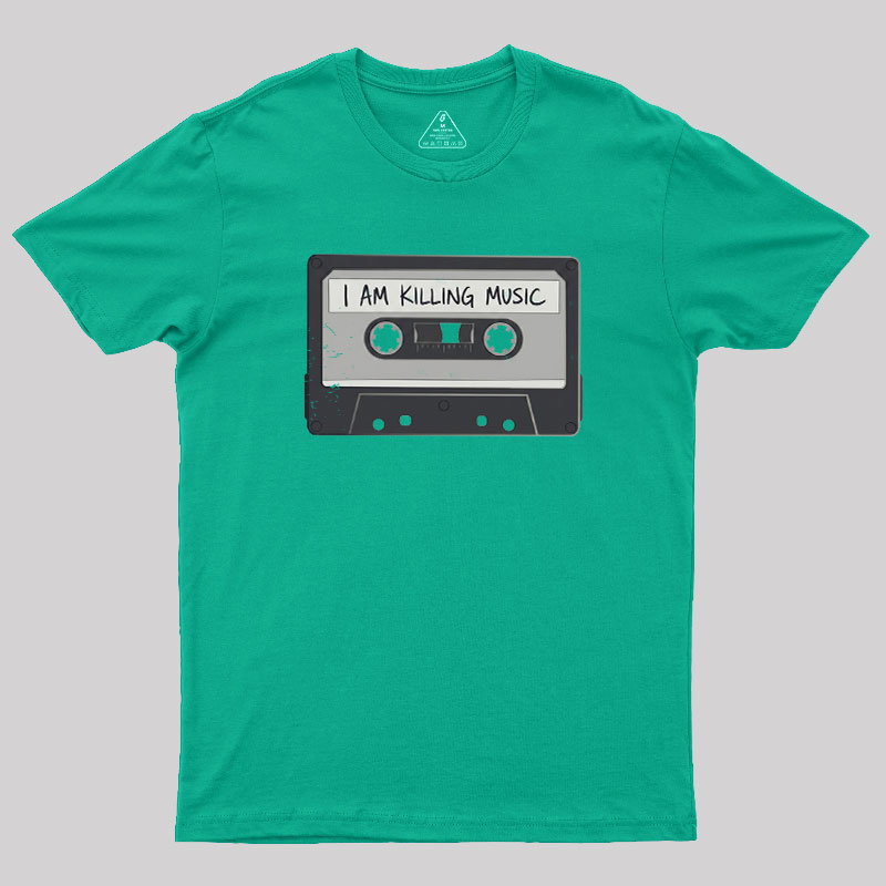 I'm Killing Music Geek T-Shirt