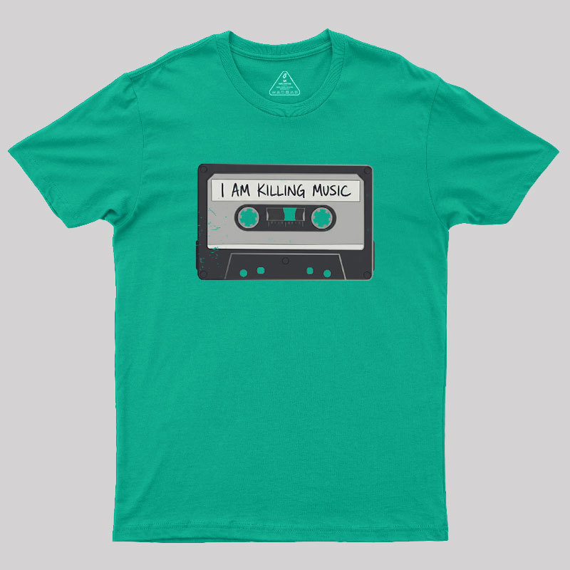 I'm Killing Music Geek T-Shirt