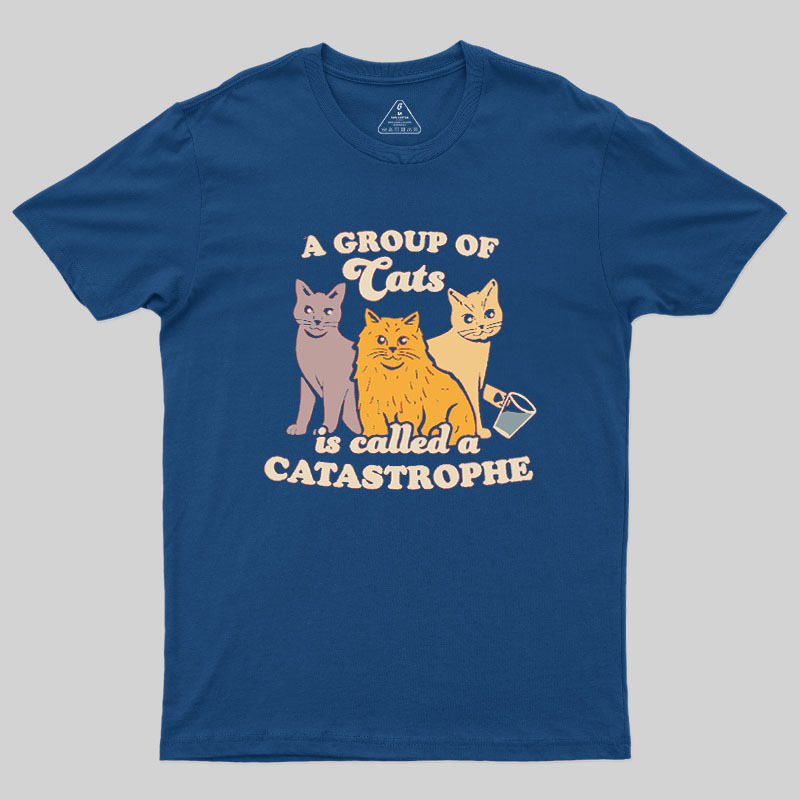 A Catastrophe Geek T-Shirt