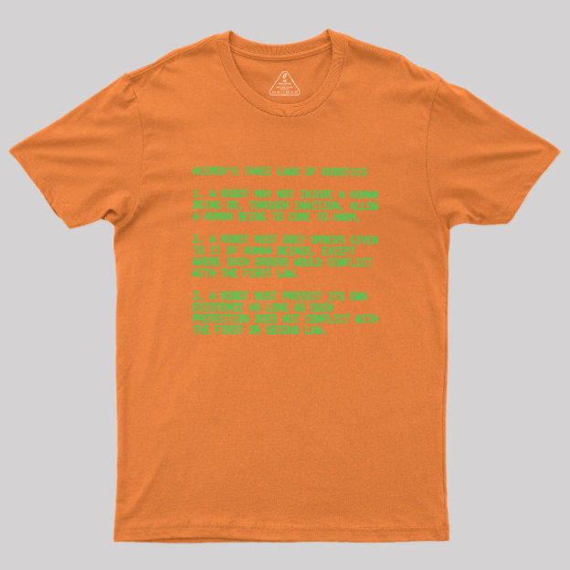 The Three Laws Geek T-Shirt