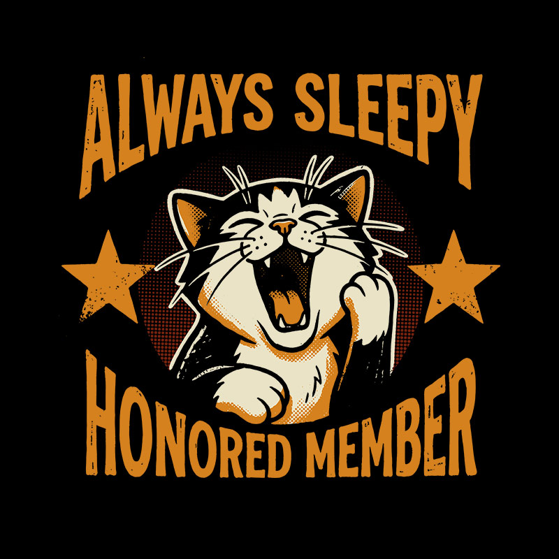 Honored Member Of Always Sleepy Club Geek T-Shirt
