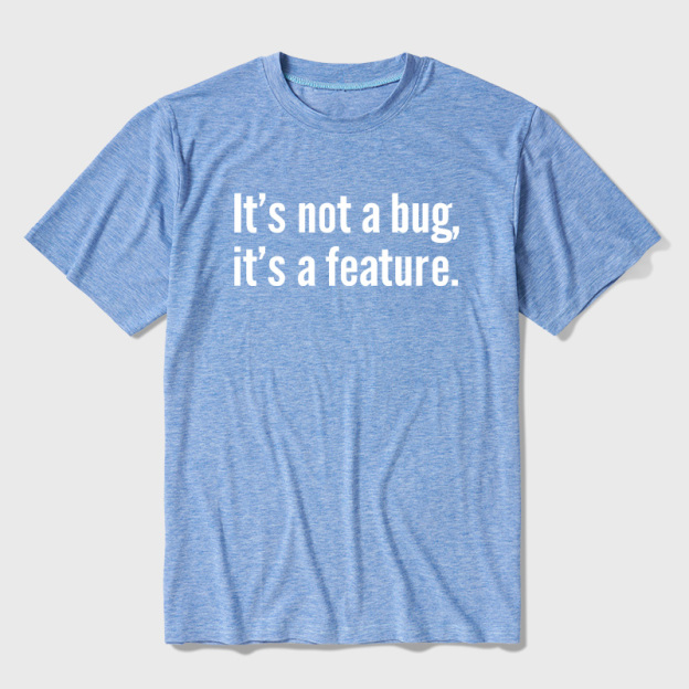 It's Not A Bug It's A Feature Coding Joke Ultra Soft Heather Tee