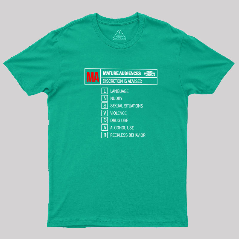 Rated for Mature Audiences Geek T-Shirt