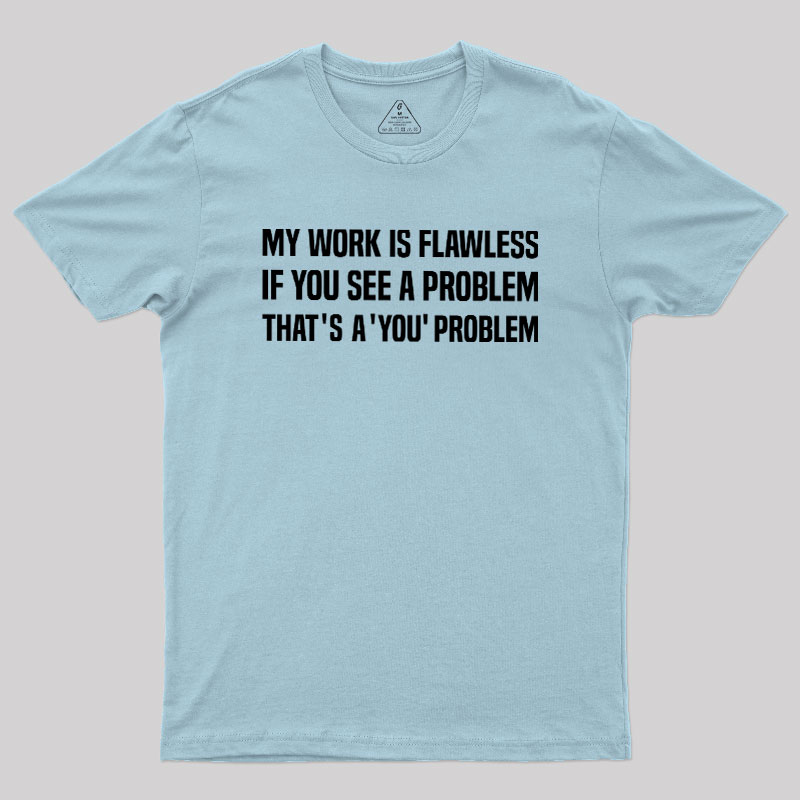 Flawless Logic Geek T-Shirt