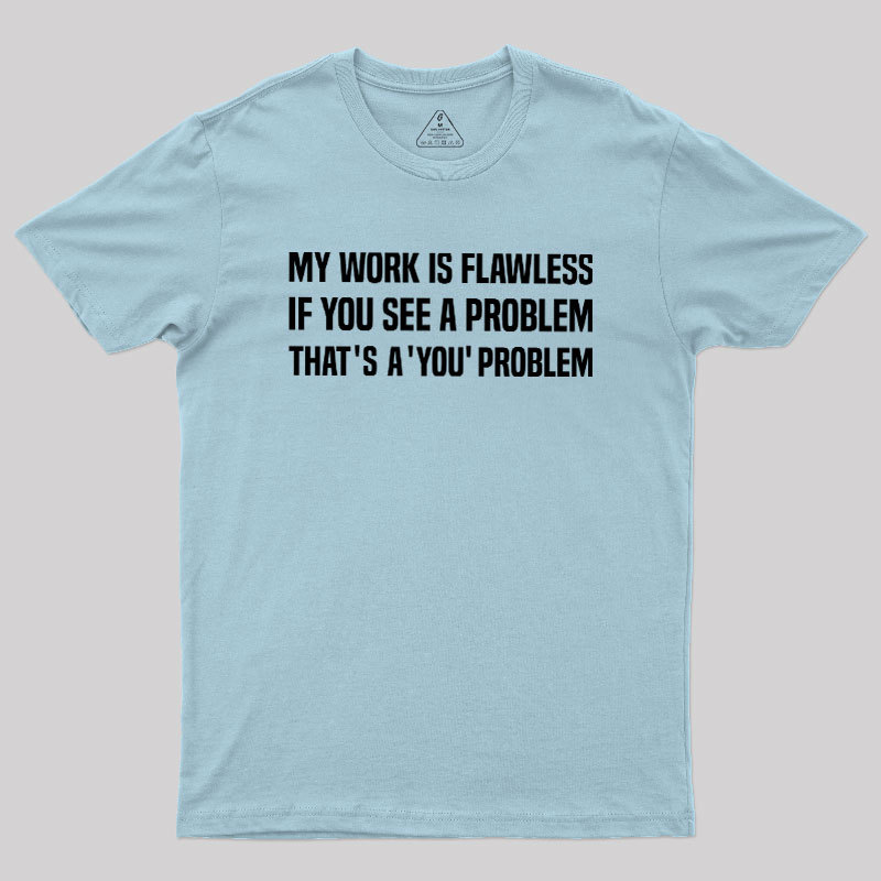 Flawless Logic Geek T-Shirt